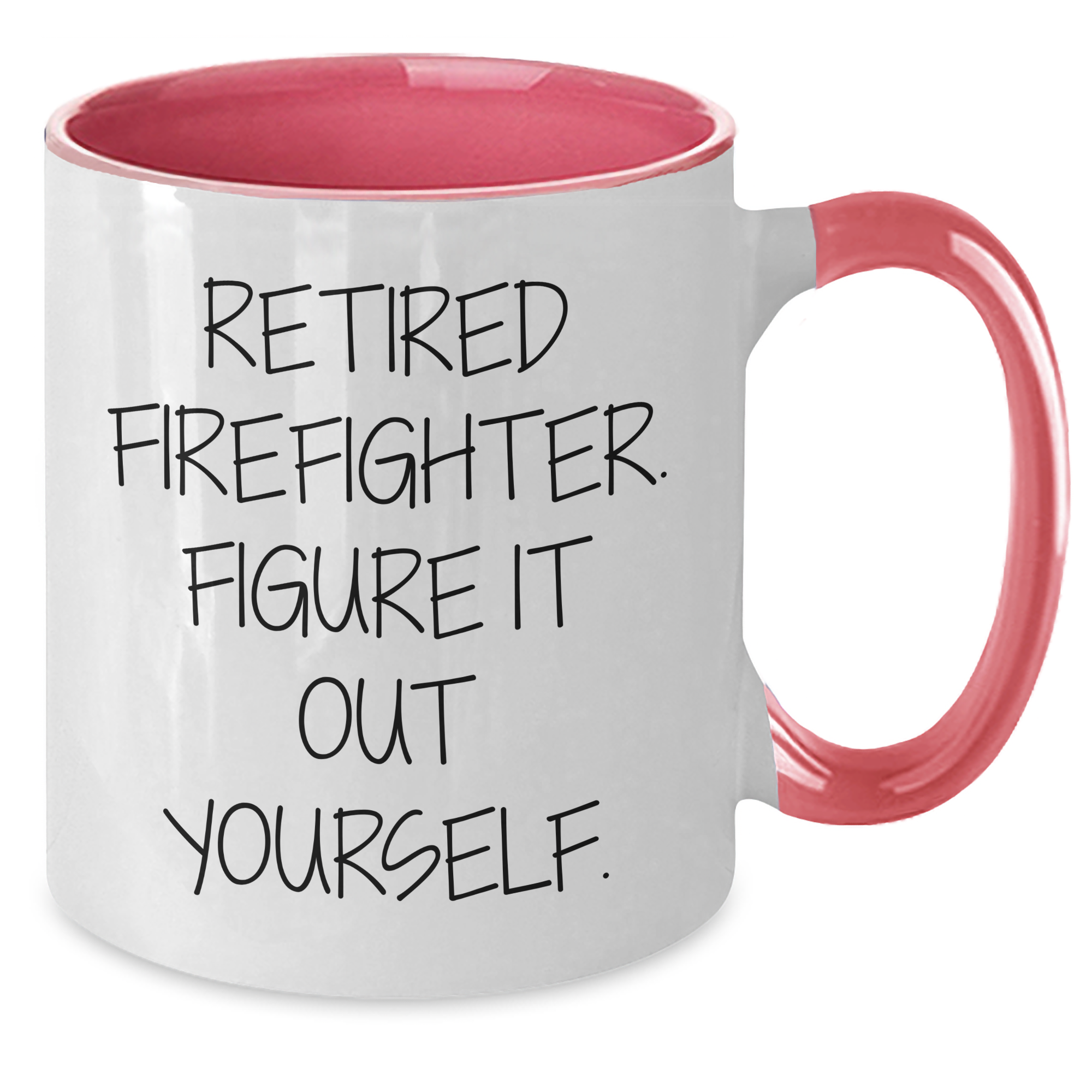 Firefighter Inspired Gifts from Friends for Men - Funny Quote Coffee Mug, Graduation Unique Gifts - Additional