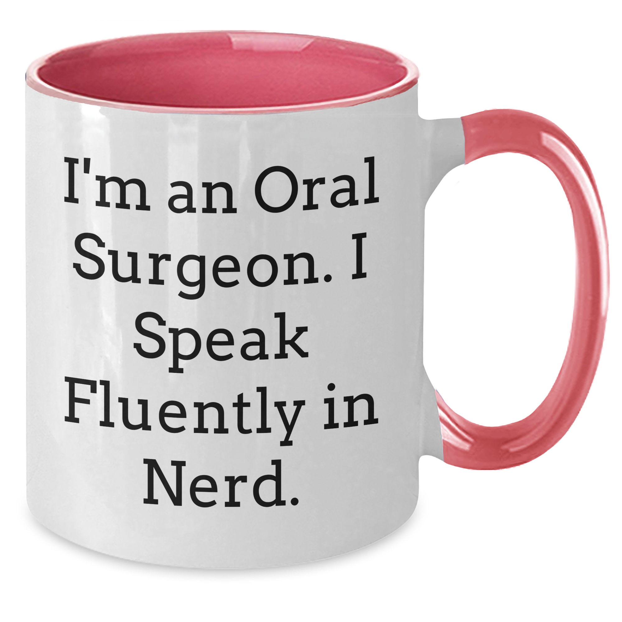 Oral Surgeon Gifts from Friends, 'I Speak Fluently In genius.' Two Tone Coffee Mug for Dad's Unique Father's Day Unique Gifts - Additional