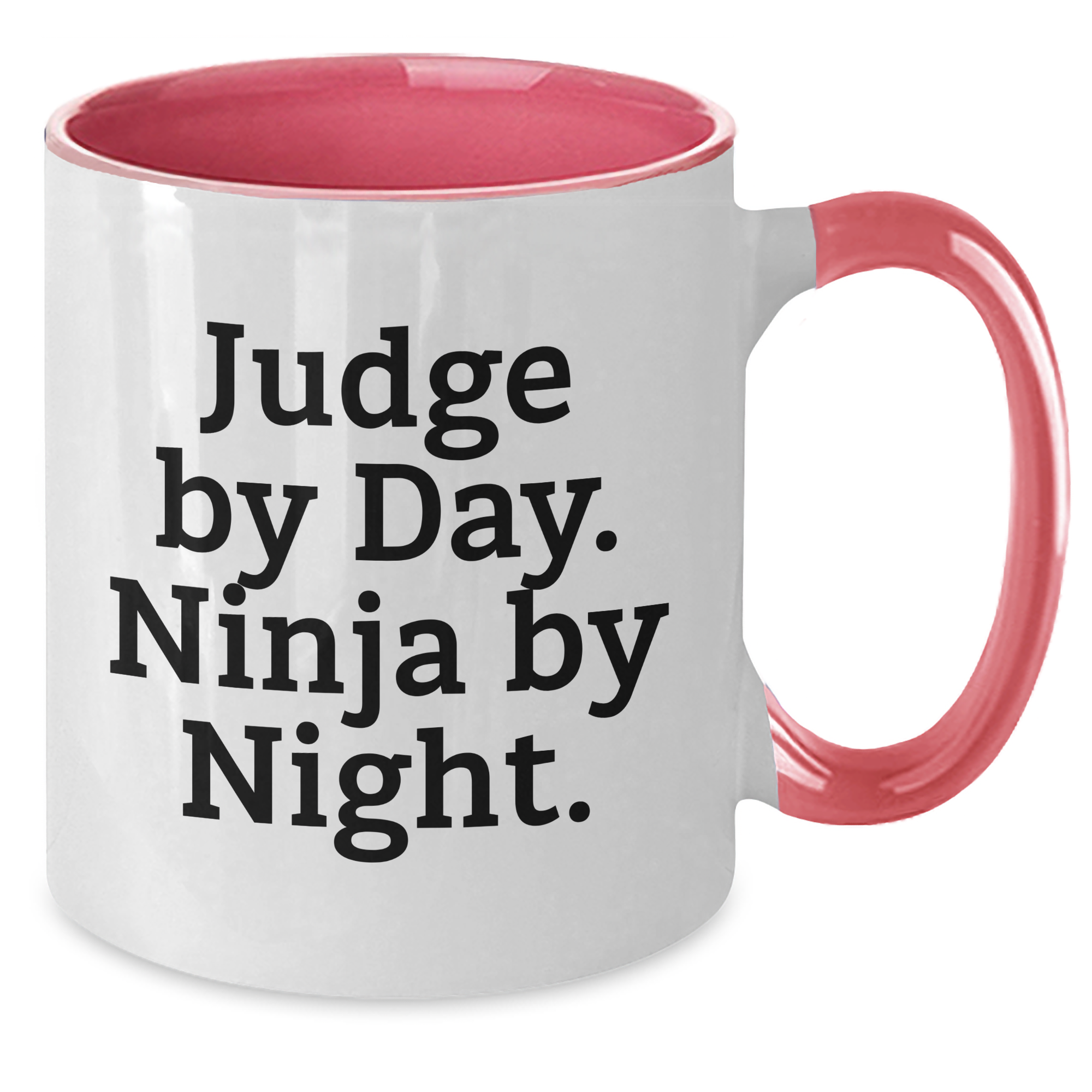 Judge Gifts from Men, Unique Judge By Day. Ninja By Night. Two Tone Coffee Mugs for Father's Day, Funny Judge Quote - Additional