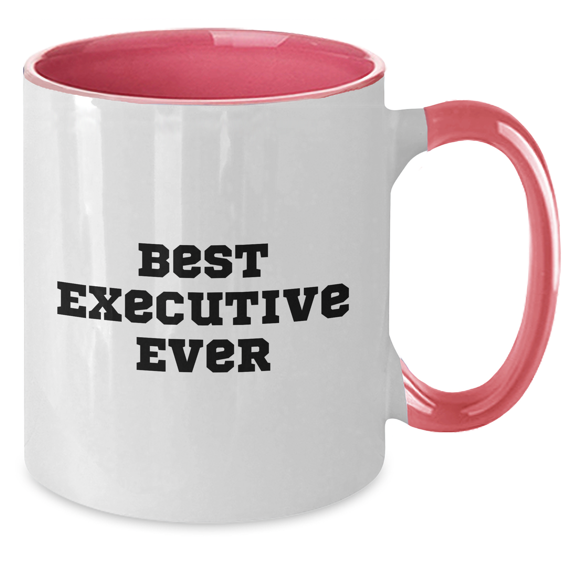 Funny Executive Gifts from Friends for Best Executive Ever Two Tone Coffee Mug - Graduation Unique Inspirational - Additional