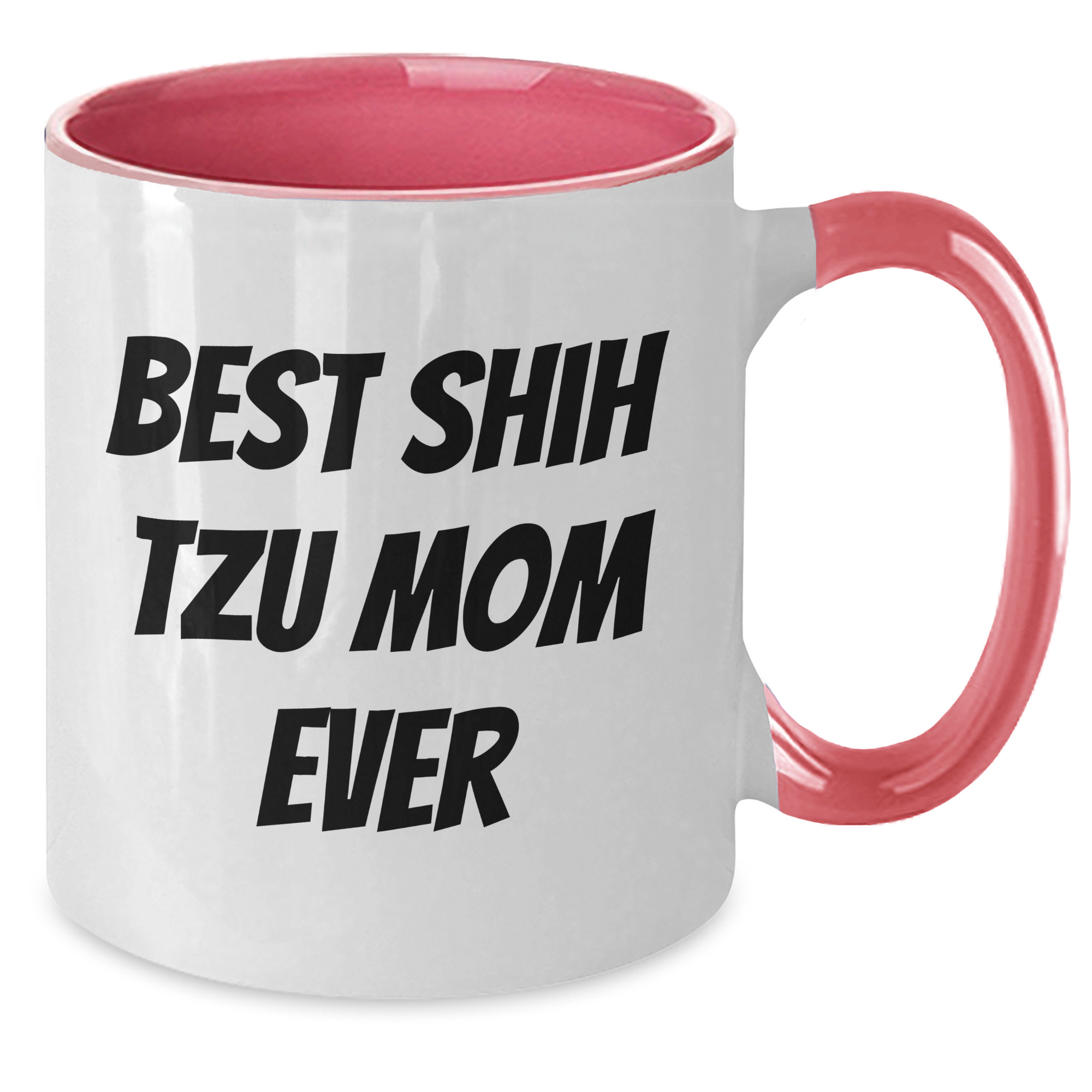 Funny Shih Tzu Dog Mom Gift for Dad Two Tone Coffee Mug, Gifts from Family to Shih Tzu Dog Lovers, Best Mom Ever Quote, Father's Day Unique Gifts - Additional