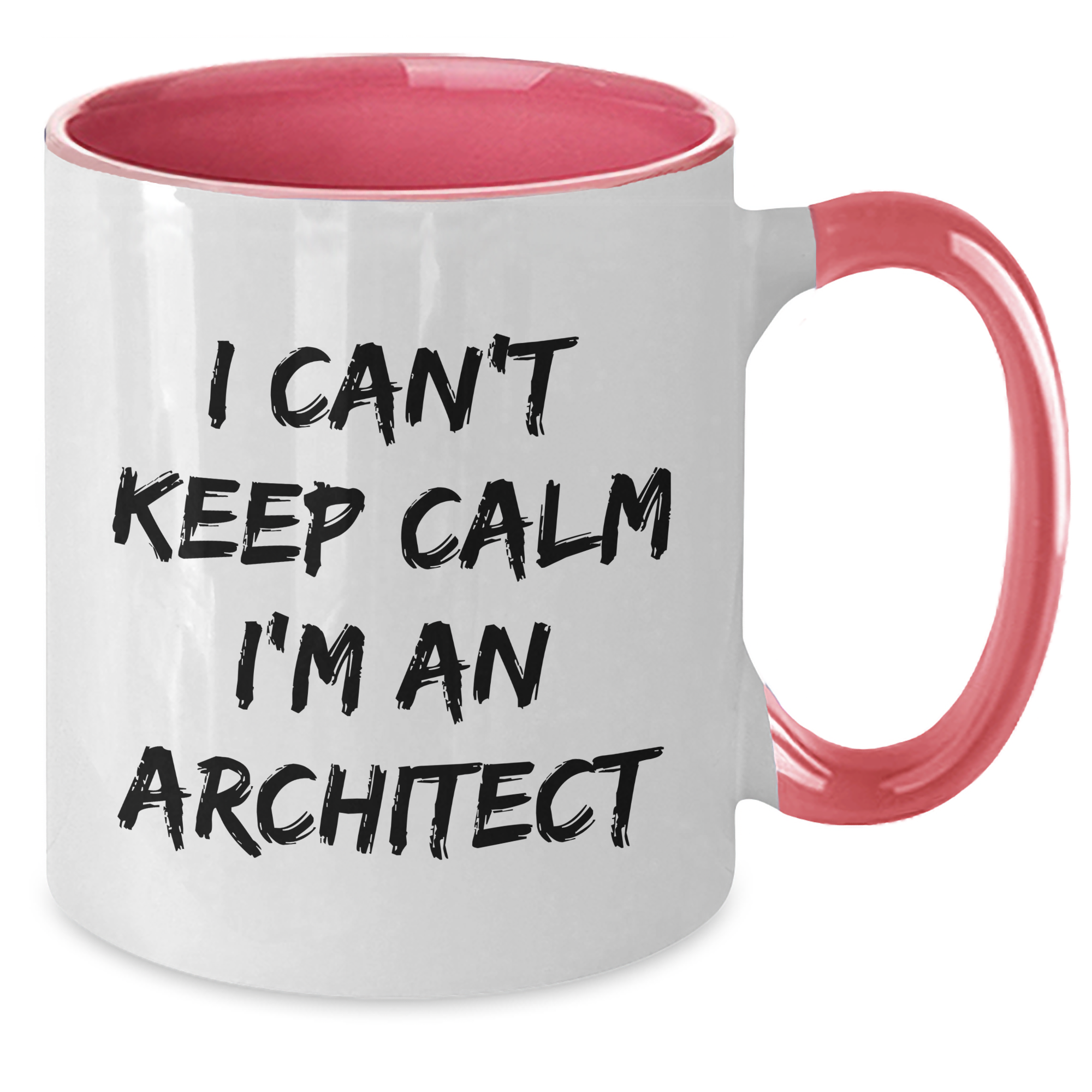 Funny Architect Gifts - I Can't Keep Calm I'm An Architect Two Tone Coffee Mug, Graduation Unique Gifts from Friends, Coworkers, Family to Men, Women, Professionals - Additional