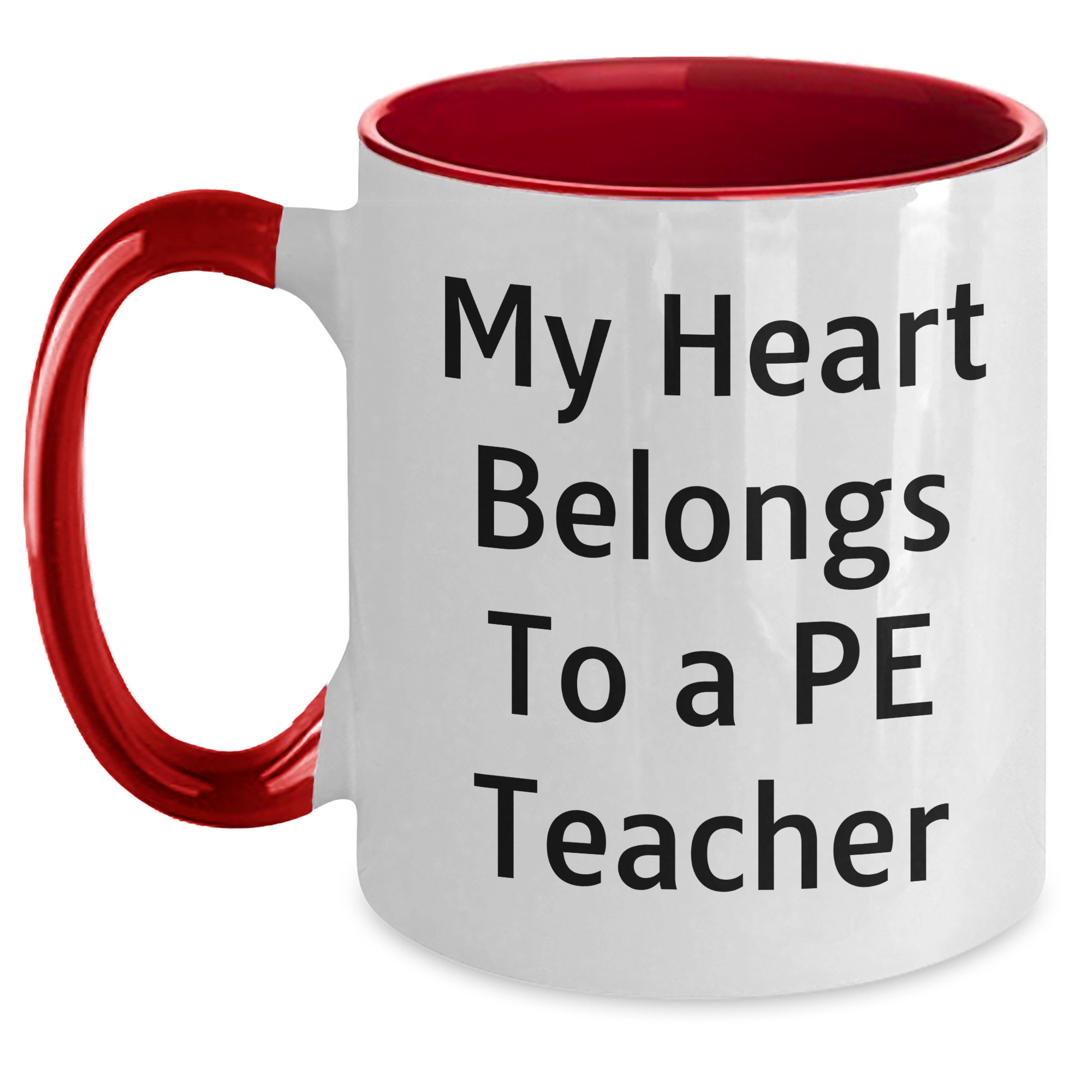 Funny PE Teacher Gifts, My Heart Belongs To A PE Teacher, Two Tone Coffee Mug for Graduation, Gifts from Friends for PE Teachers - Main