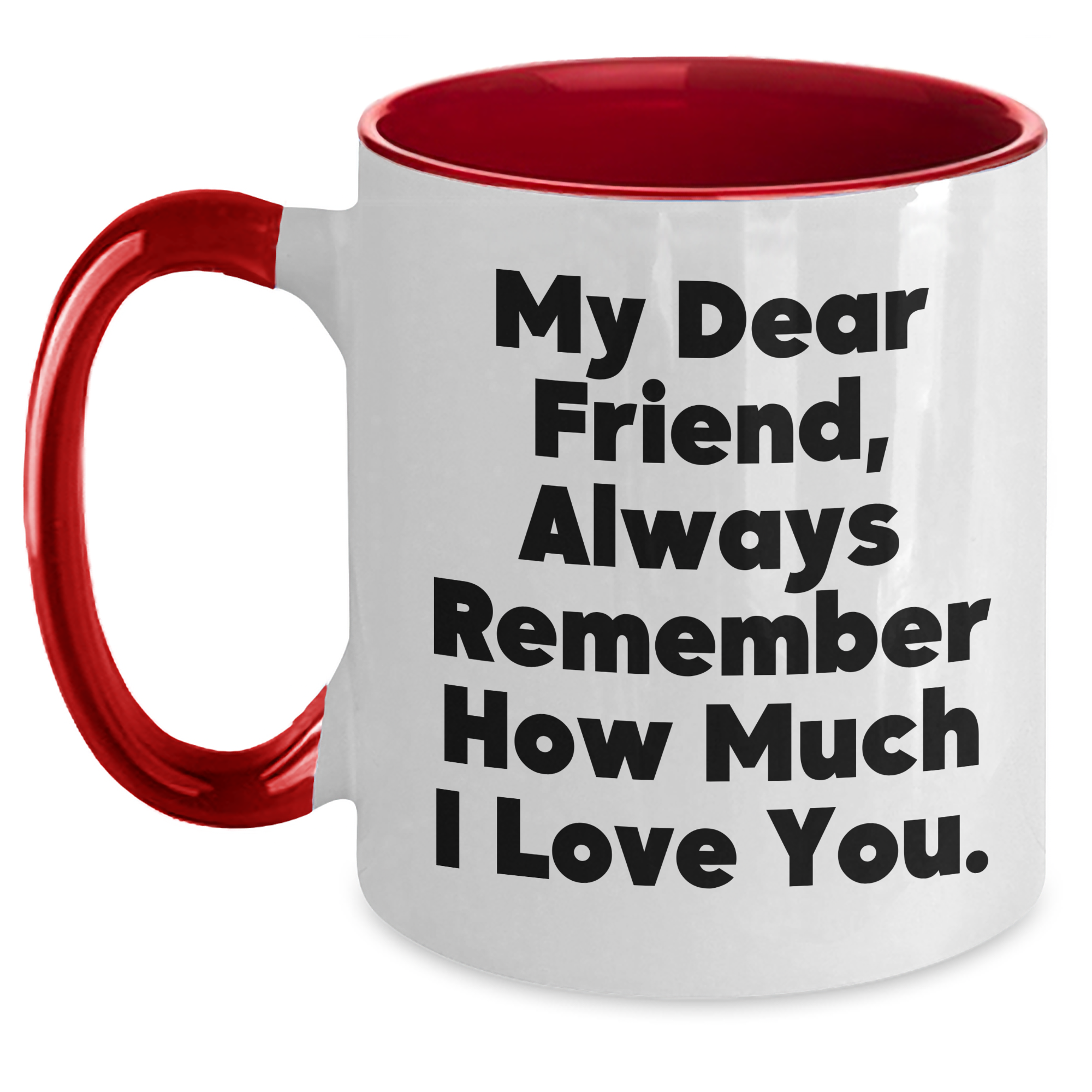 Funny Friend Gifts from Men to Friend - Two Tone Coffee Mug with Inspirational Quote - Graduation Unique Gifts - Main