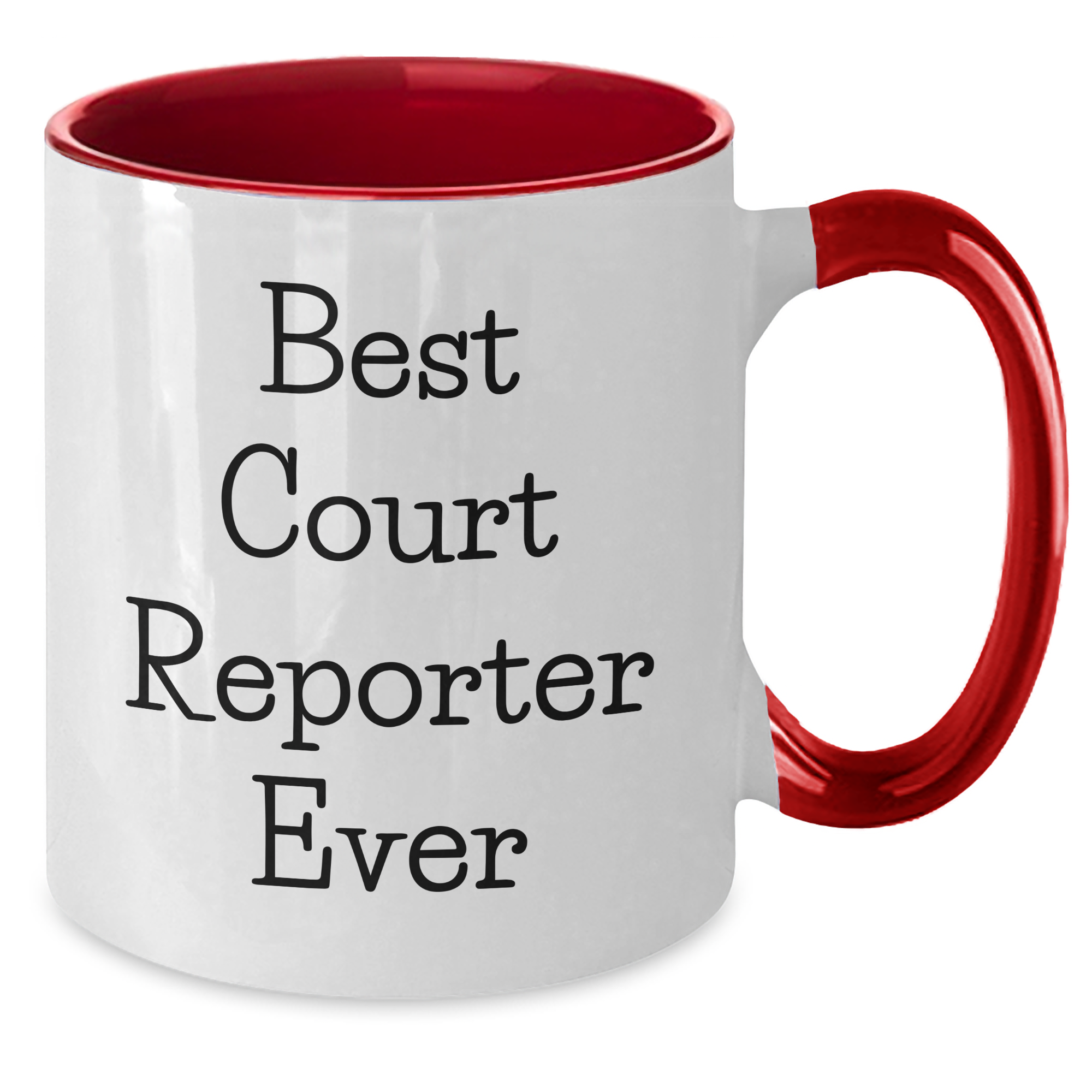 Funny Court Reporter Gifts from Men to Court Reporters for Graduation - Best Court Reporter Ever Quote Two Tone Coffee Mug - Additional