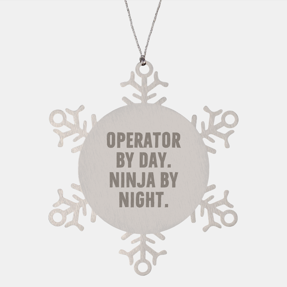 Operator Gifts From Men, Christmas Unique Snowflake Ornaments By Day, Ninja By Night, 'Operator By Day. Ninja By Night.' Quote, Durable Stainless Steel - Image 1