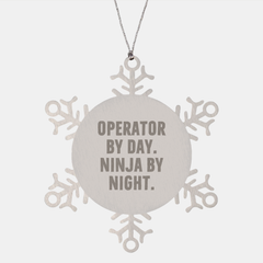 Operator Gifts From Men, Christmas Unique Snowflake Ornaments By Day, Ninja By Night, 'Operator By Day. Ninja By Night.' Quote, Durable Stainless Steel - Image 1