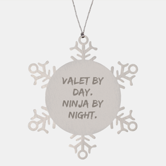 Valet Gifts from Friends for Men - Snowflake Ornament with Quote 'Valet By Day. Ninja By Night.' - Unique Christmas Unique Gifts - Image 1