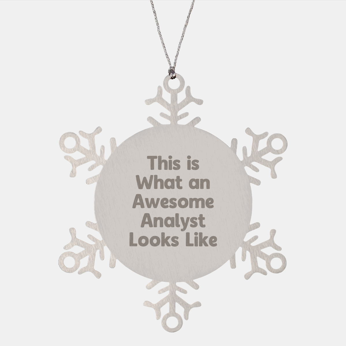Inspirational Analyst Gifts from Friends for Christmas Snowflake Ornament, This Is What An Awesome Analyst Looks Like - Image 1