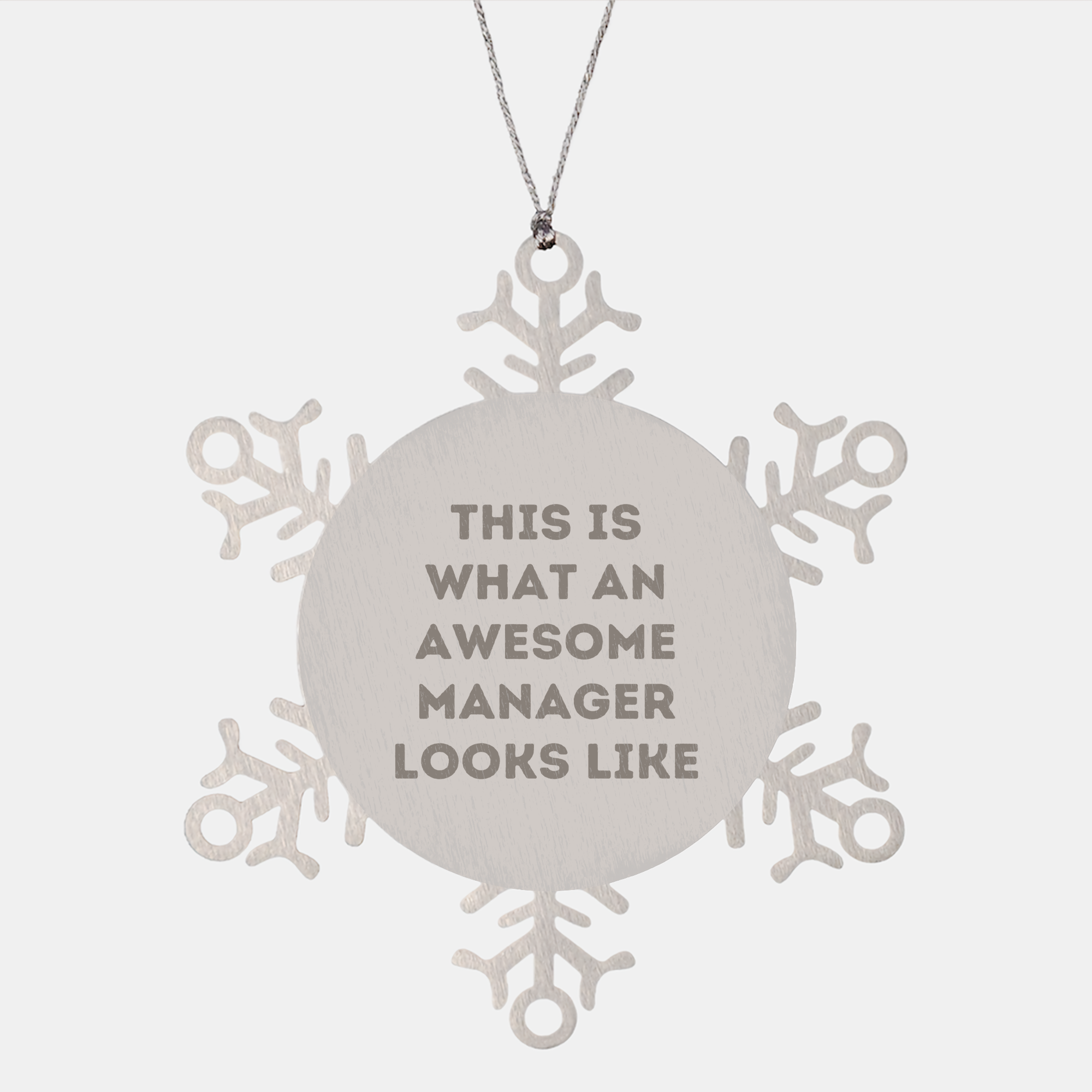 Funny Manager Gifts from Friends for Christmas Snowflake Ornament - 'This Is What An Awesome Manager Looks Like' Quote - Image 1