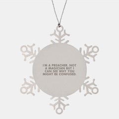 Preacher Snowflake Ornament Gifts from Friends, Funny Quote, 3.14 inches, Shatterproof, Christmas Unique Presents - Image 1