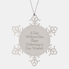 Sea Glass Collecting Inspirational Snowflake Ornament - Funny Christmas Unique Gifts for Sea Glass Enthusiasts - Unique Presents for Friends and Family - Gifts from the Sea - Image 1