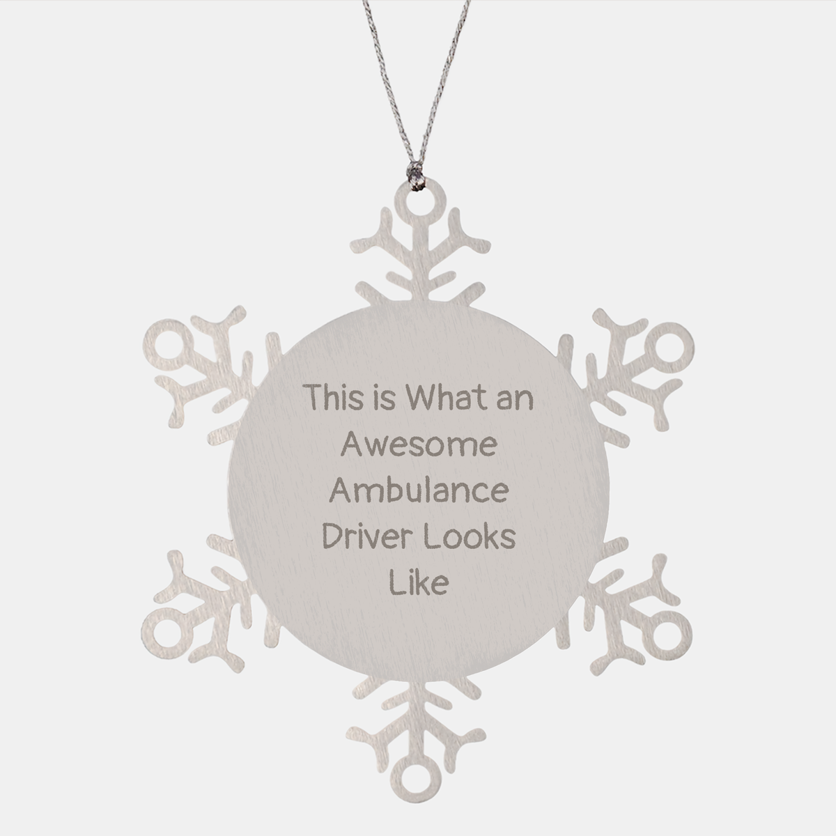 Ambulance Driver Gifts, Funny Snowflake Ornament, Gifts from Friends, for Ambulance Driver Heroes this Christmas - Unique Stainless Steel Shatterproof Ornament - Image 1