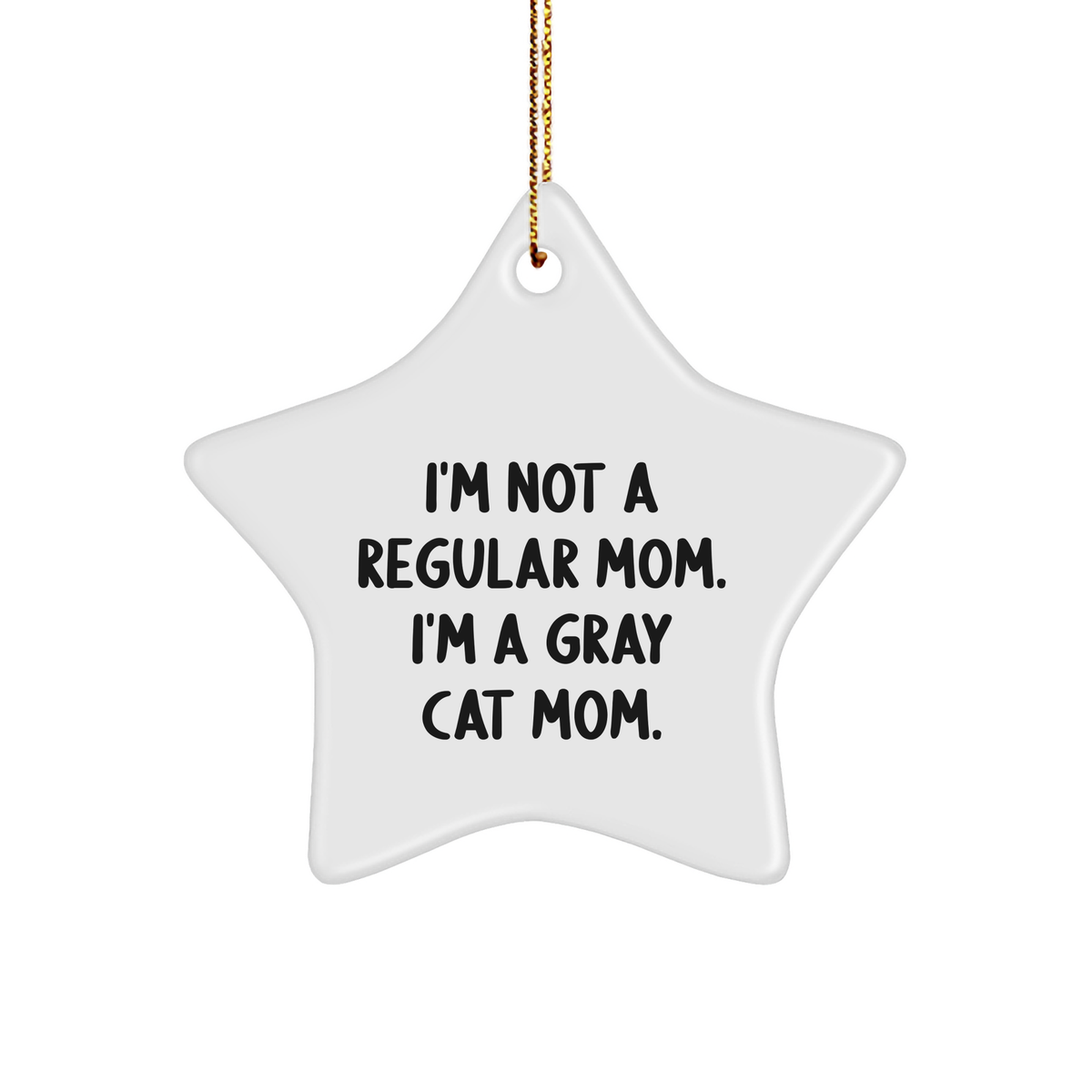 Gray Cat Mom's Funny Star Ornament Gifts from Friends for Christmas - Image 1