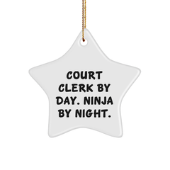 Court Clerk Ninja Gifts for Christmas - 'Court Clerk By Day. Ninja By Night.' Star Ornament for Court Clerk Office Decor, Funny Court Clerk Gift from Friends, Family, Coworkers - Image 1