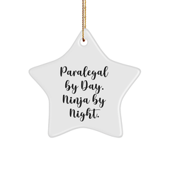 Paralegal By Day Ninja By Night Star Ornament Gifts for Paralegal Friends, Paralegal Gifts from Coworkers, Fun Christmas Unique Gift - Image 1