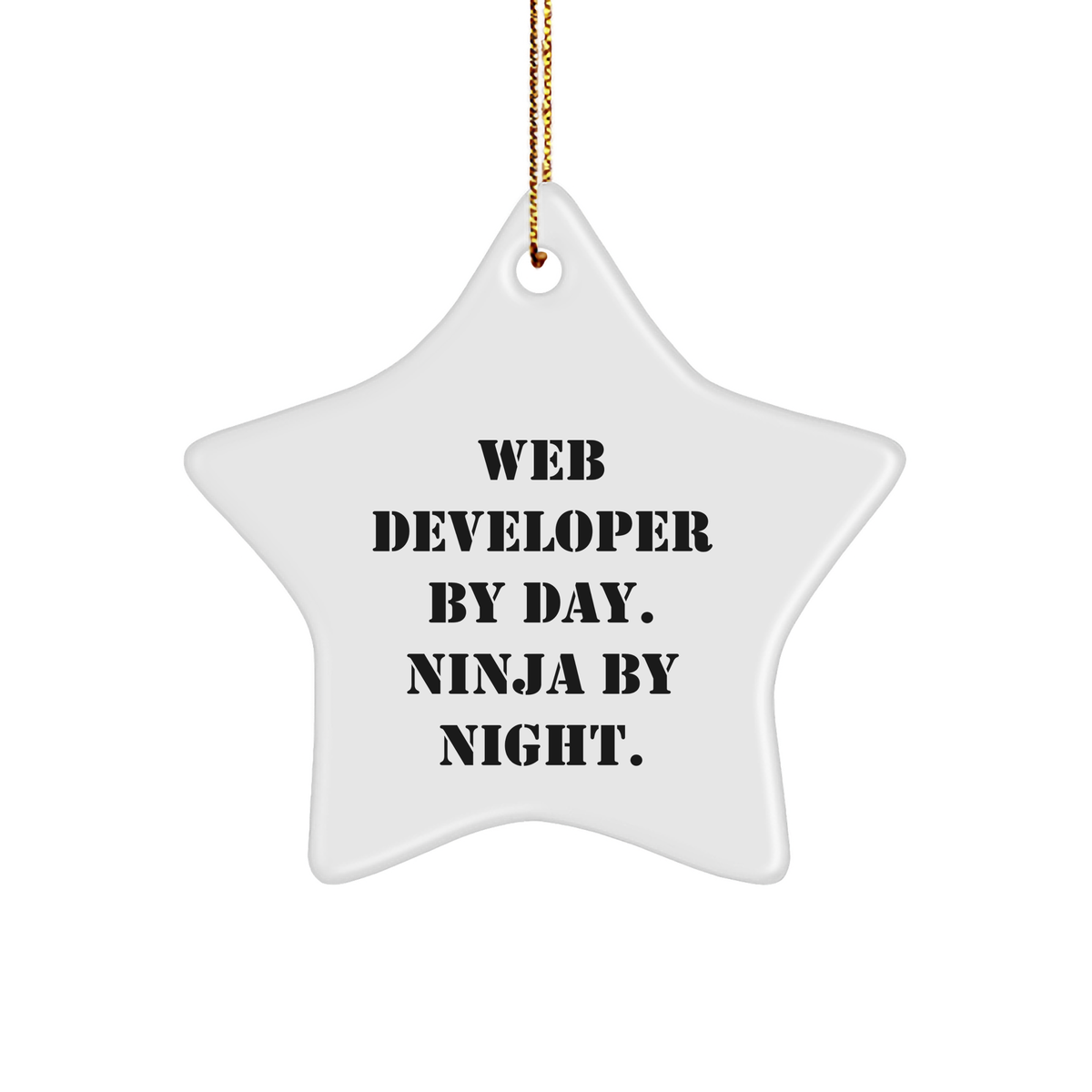 Web Developer Gifts, Funny Star Ornament, Gifts from Men to Web Developer By Day, Ninja By Night, Unique Christmas Unique Gifts for Him - Image 1