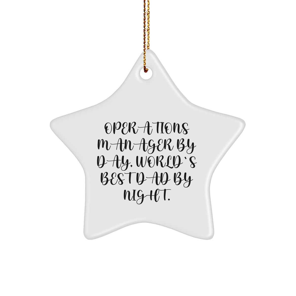 Operations Manager Gift, Star Ornament, 'Operations Manager By Day, World's Best Dad By Night.' Funny Quote, Christmas Unique Gifts from Family - Image 1