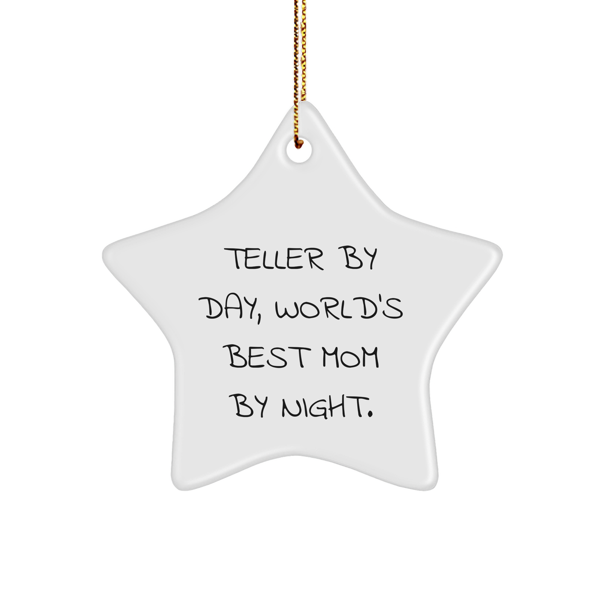 Teller By Day Star Ornament - Funny Quote Gifts from Family to Friends, Christmas Unique Presents for Teller - Image 1
