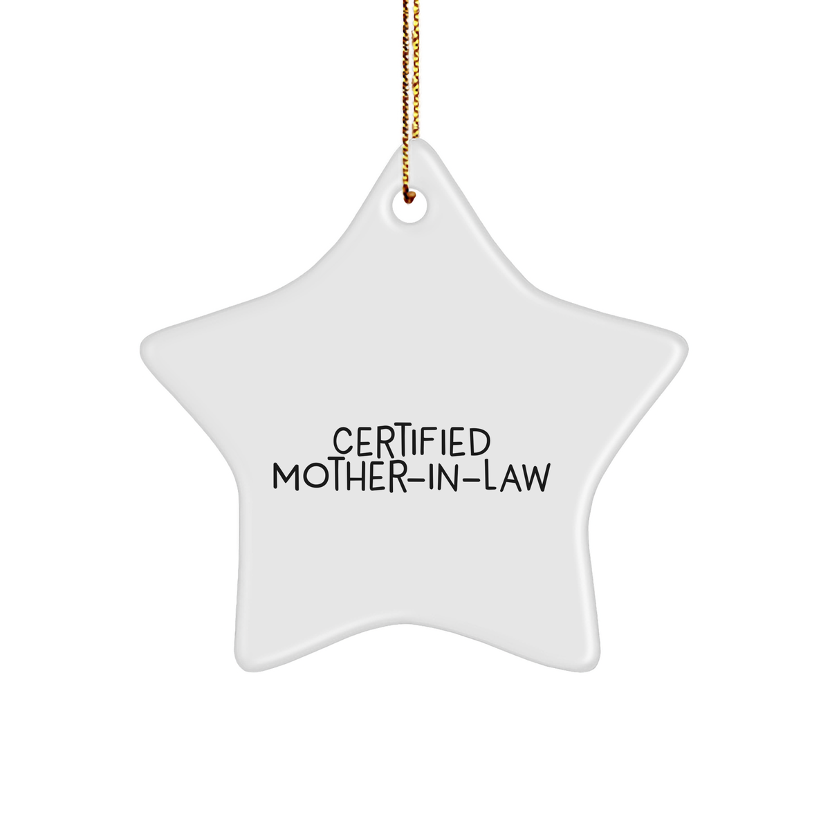 Funny Mom-in-law Gifts from Men to Mom-in-law - Certified Mom-in-law Star Ornament, Christmas Unique Gifts - Image 1