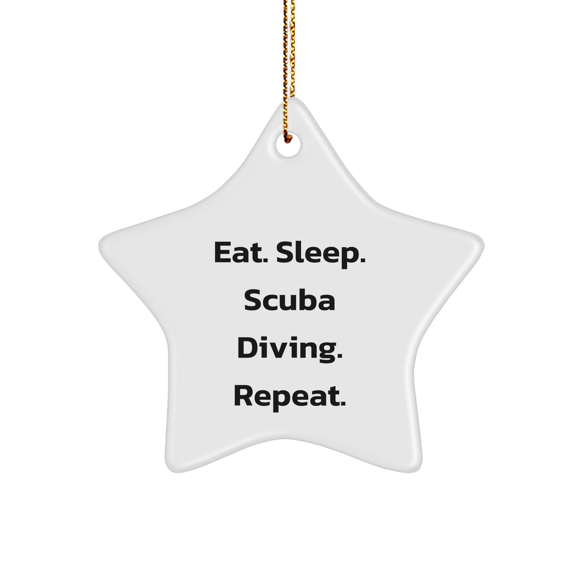 Scuba Diving Gifts from Friends, Funny Star Ornament for Scuba Diving Lovers, Eat. Sleep. Scuba Diving. Repeat. Christmas Unique Gifts for Him or Her - Image 1