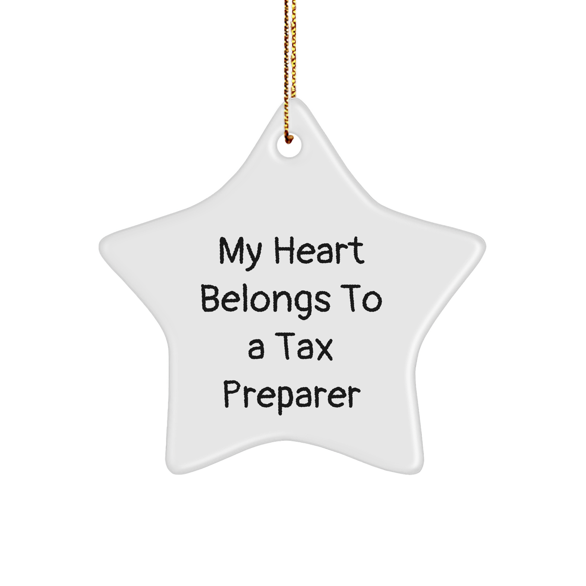 Funny Tax Preparer Gifts from Friends, My Heart Belongs To A Tax Preparer Star Ornament for Christmas Unique Gifts - Image 1