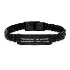 French Bulldog Interlaced Leather Bracelet Gifts from Lovers on Valentine's - 'All I Care About Are My French Bulldog And Like Three People' Funny Quote - Image 1