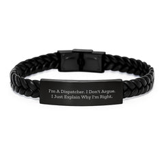 Funny Dispatcher Gifts - Interlaced Leather Bracelet for Men - Unique Christmas Unique Gifts from Friends to Family - I'm A Dispatcher I Don't Argue I Just Explain Why I'm Right - Image 1
