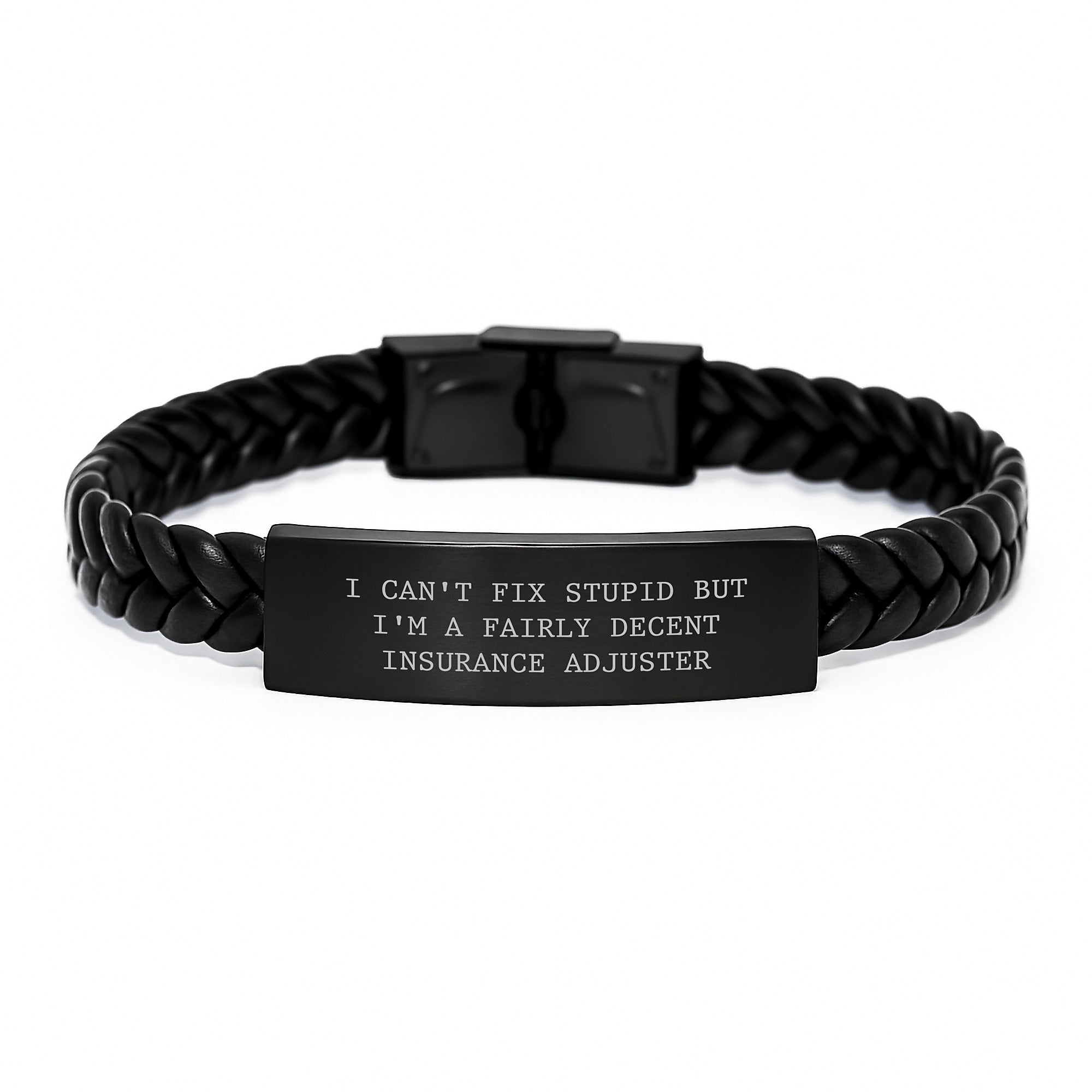 Funny Insurance Adjuster Gifts for Men, Women, Friends, Coworkers, Family - I Can't Fix Stupid But I'm A Fairly Decent Insurance Adjuster Interlaced Leather Bracelet for Christmas Unique Presents - Image 1