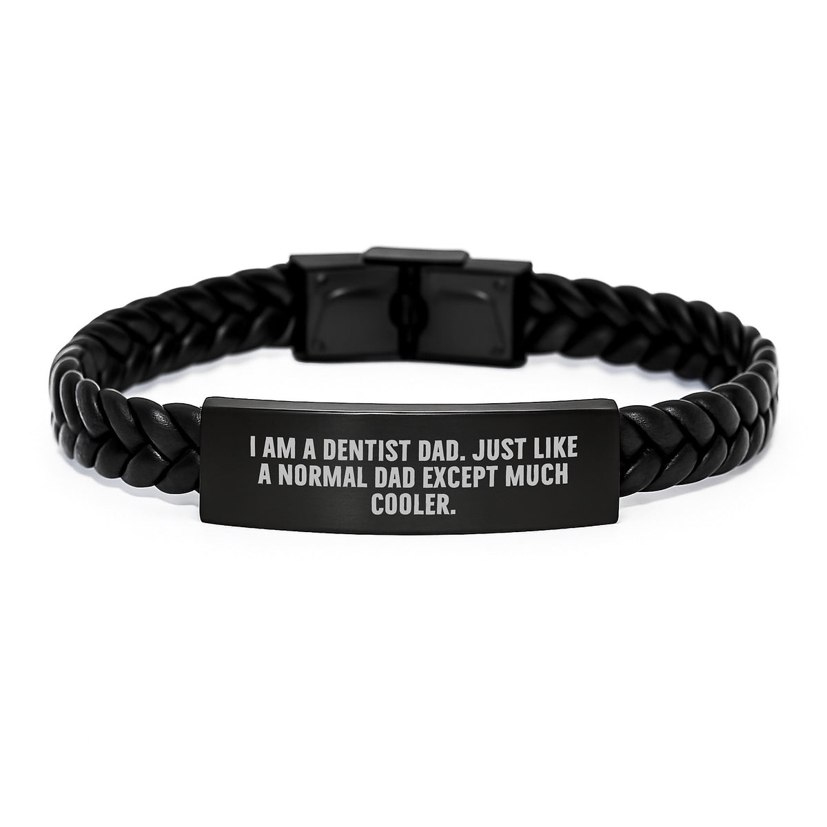 Funny Dentist Gifts for Men from Dad - I Am A Dentist Dad. Just Like A Normal Dad Except Much Cooler. Interlaced Leather Bracelet for Graduation - Image 1