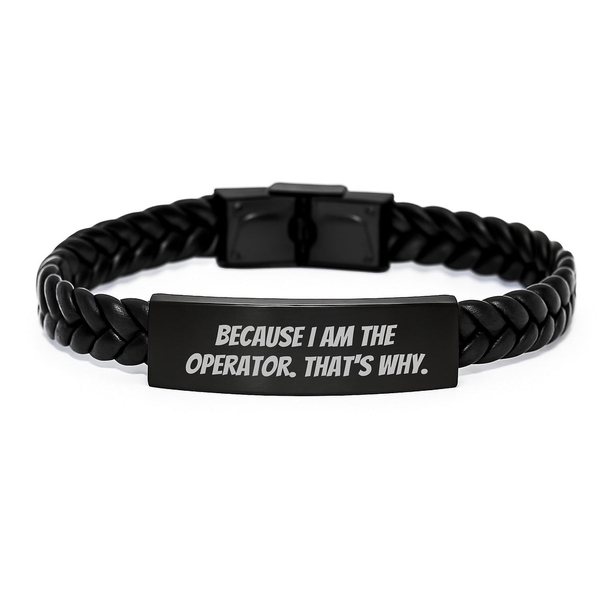 Operator Inspired Interlaced Leather Bracelet Gifts from Friends, Coworkers, or Family for Graduation Unique Giveaways, Funny Quote - Image 1