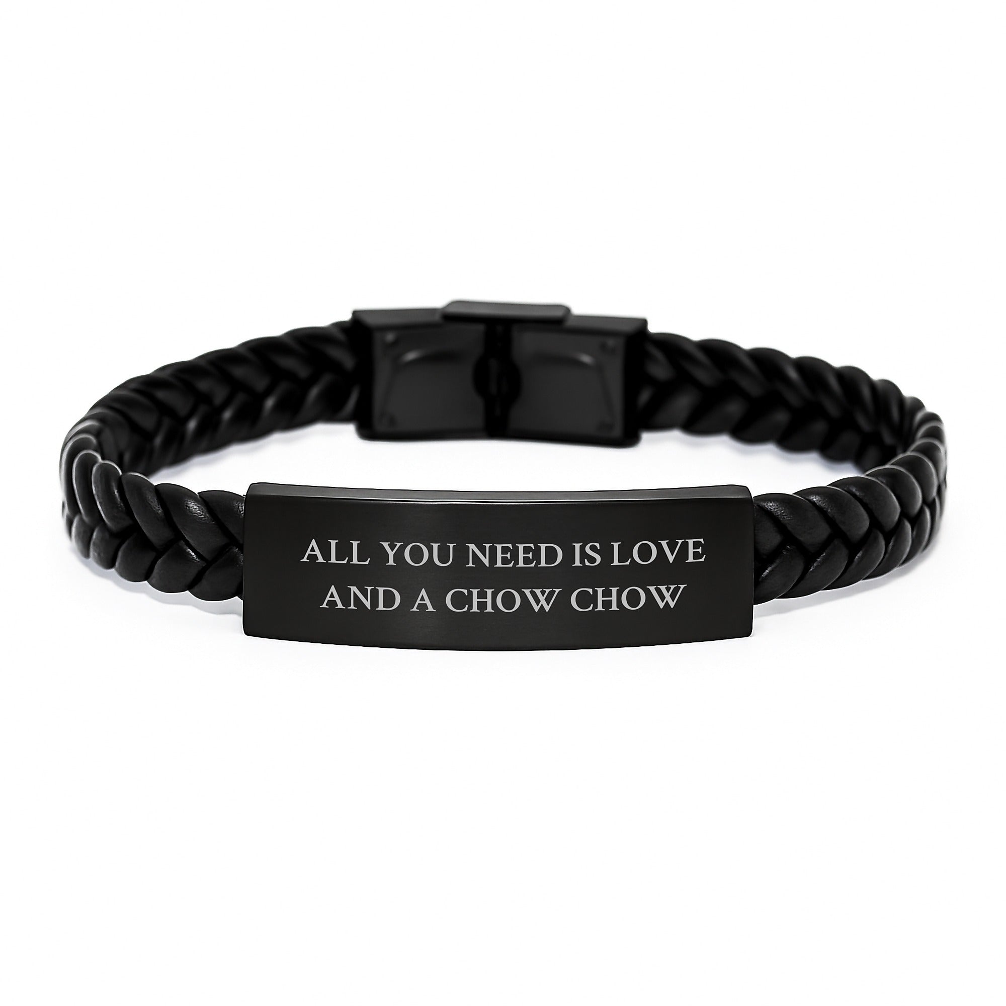 Chow Chow Dog Lovers Gift, Birthday Unique Gifts from Friends to Family, Interlaced Leather Bracelet with Stainless Steel Quote All You Need Is Love And A Chow Chow - Image 1