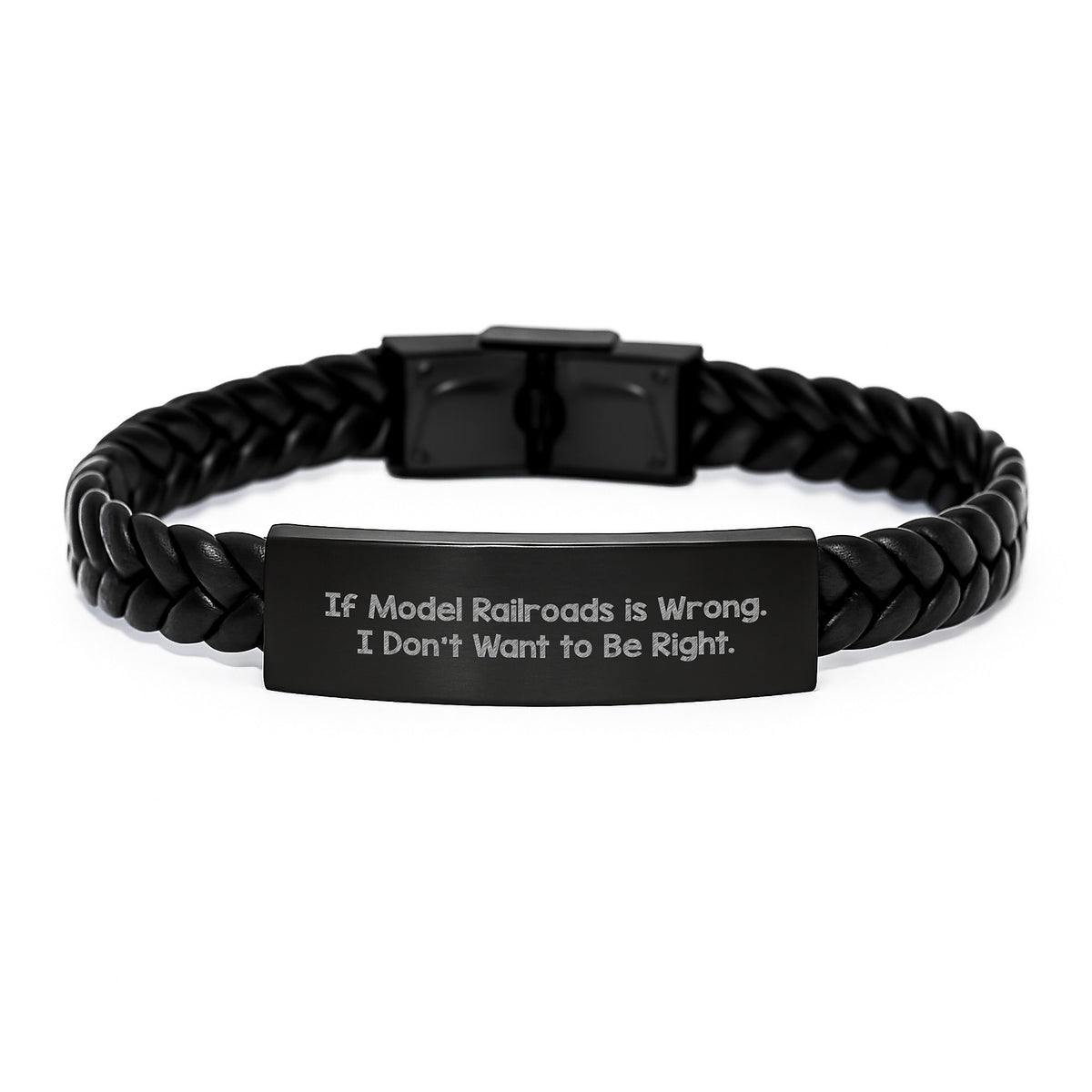 Model Railroads Enthusiast Gifts from Friends, Inspirational Quote Interlaced Leather Bracelet for Graduation, Funny 'If Model Railroads Is Wrong...' Wristband for Men - Image 1