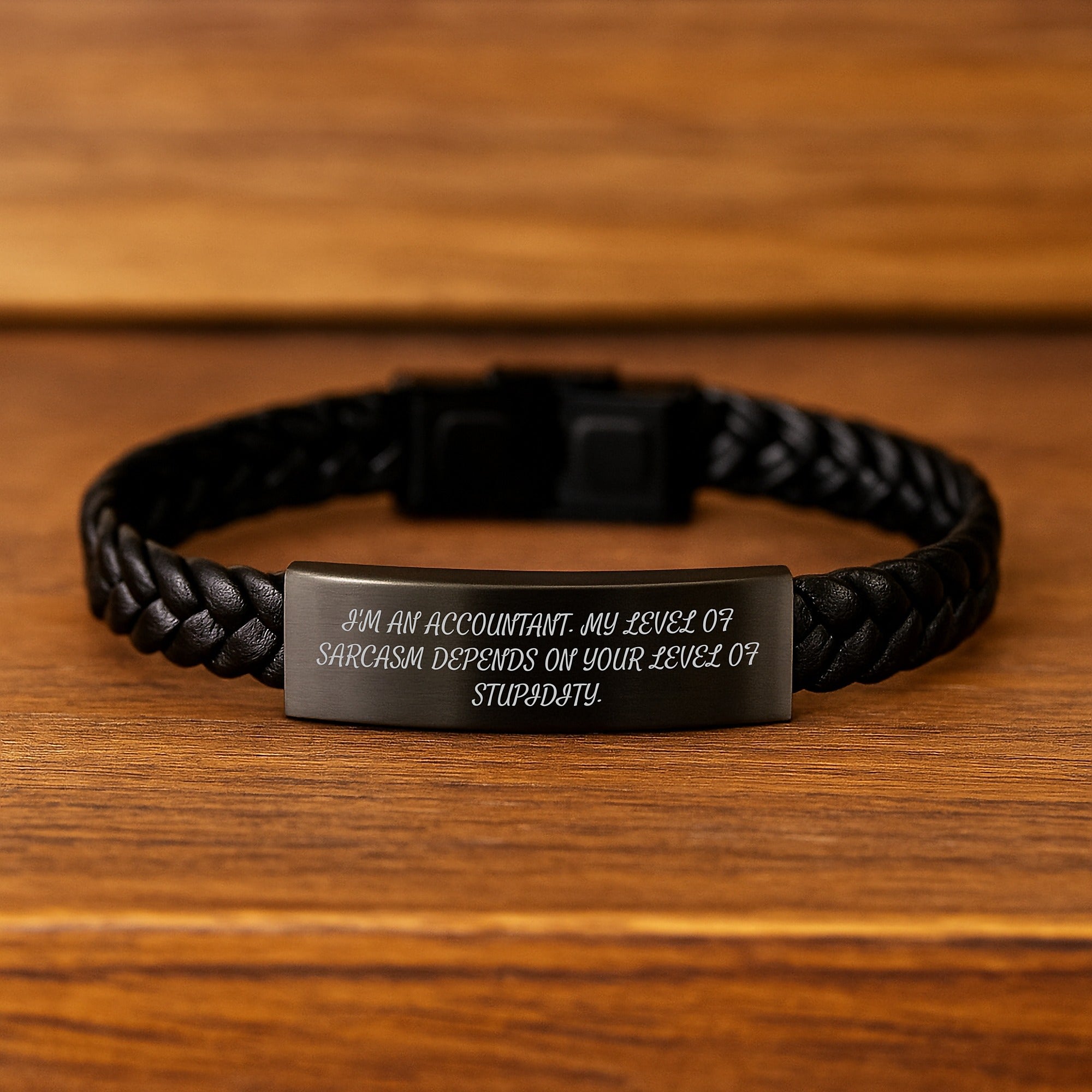 Funny Accountant Gift, I'm An Accountant, My Level Of Sarcasm Depends On Your Level Of Stupidity. Interlaced Leather Bracelet for Graduation from Friends or Family - Unique Gifts for Men or Women - Image 2