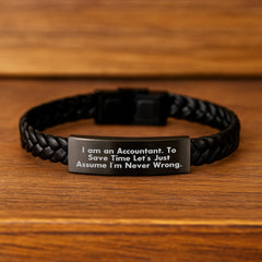 Funny Accountant Gifts, I Am An Accountant. To Save Time Let's Just Assume I'm Never Wrong., Interlaced Leather Bracelet for Graduation, Gifts from Friends for Accountant - Image 2