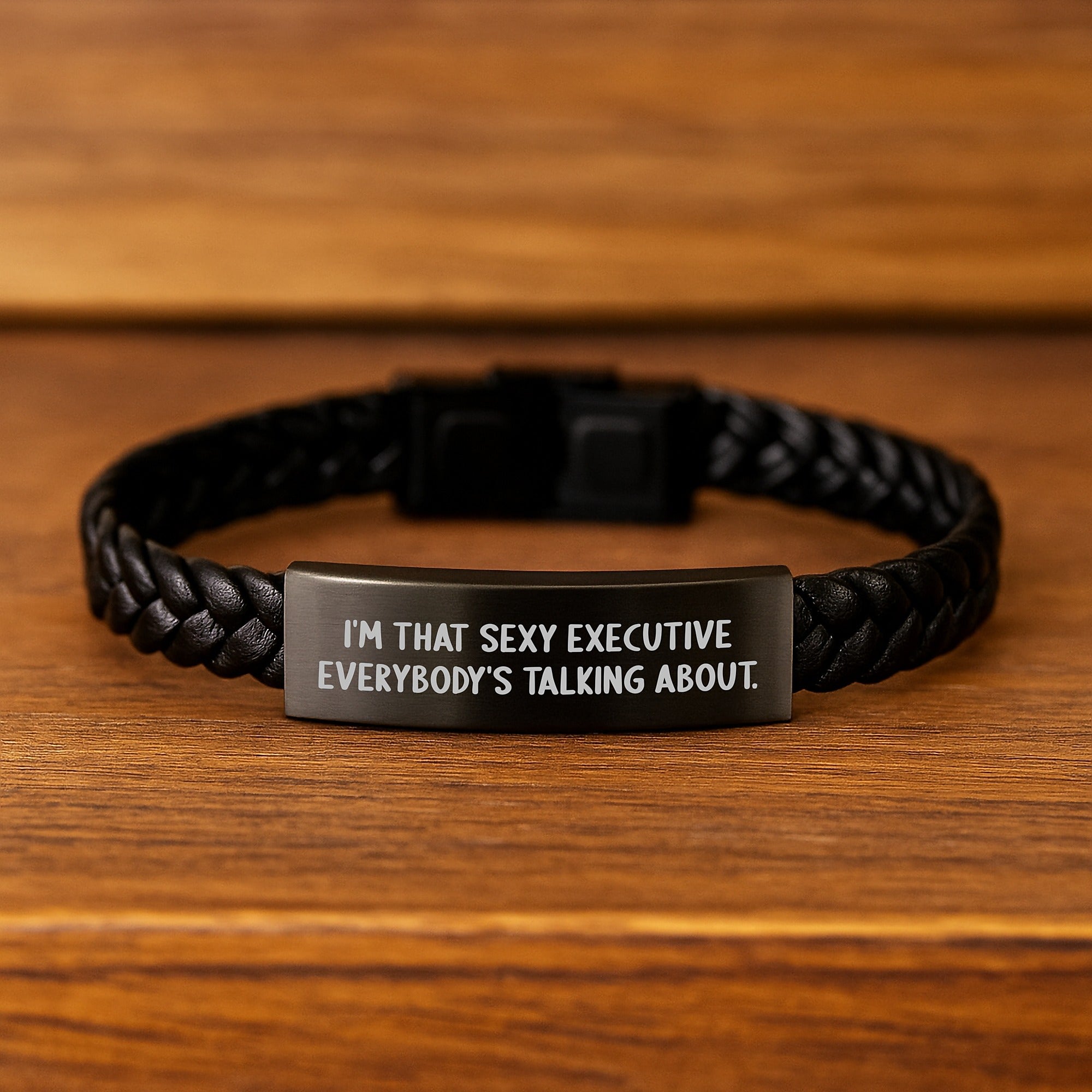 Funny Executive Gifts from Friends for Birthday - Interlaced Leather Bracelet with Quote 'I'm That Sexy Executive Everybody's Talking About.' - Image 2
