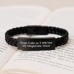 Magistrate Interlaced Leather Bracelet Funny Gift for Friends, Family, Coworkers - Christmas Unique Presents from Men to Magistrates - Keep Calm Or I Will Use My Magistrate Voice - Image 3