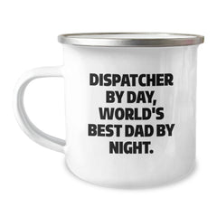 Funny Dispatcher Gifts for Men - Dispatcher By Day, World's Best Dad By Night Camping Mug for Christmas Unique Presents - Image 1