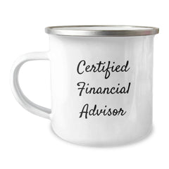 Funny Financial Advisor Gifts from Friends for Birthday Unique Gifts, Funny Camping Mug for Men or Women, 'Certified Financial Advisor' Quote - Image 1