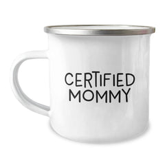 Funny Mommy Gifts from Family, Camping Mug for Mom, Certified Mommy Quote - Image 1