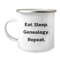 Gifts from Family, Friends, or Coworkers - Eat. Sleep. Genealogy. Repeat. - 12 oz Camping Mug for Genealogy Enthusiasts on Birthday - Image 1