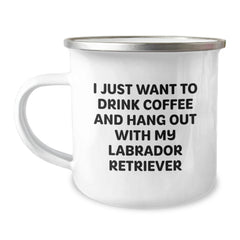 Labrador Retriever Dog Gifts from Men, Funny Camping Mug for Birthday, 'I Just Want To Drink Coffee And Hang Out With My Labrador Retriever' Quote, Gifts for Women, Friends, and Family - Image 1