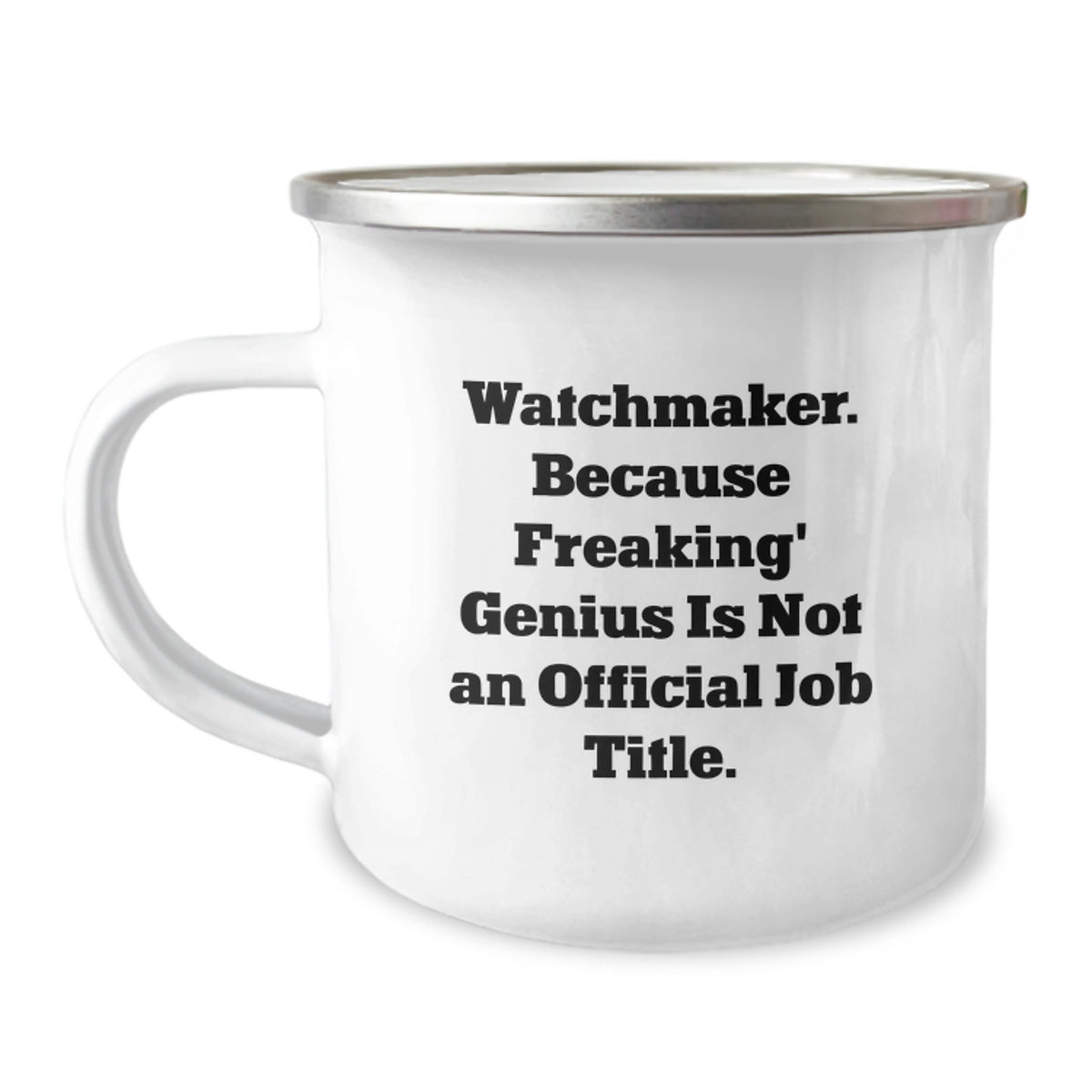 Funny Watchmaker Gifts from Friends - Watchmaker Camping Mug for Men - Unique Christmas Unique Gift Ideas for Watchmaker Enthusiasts - Image 1