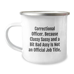 Funny Correctional Officer Gifts from Friends for Men - Correctional Officer Camping Mug, Unique Christmas Unique Gifts for Correctional Officer, Sassy Correctional Officer Quote - Image 1