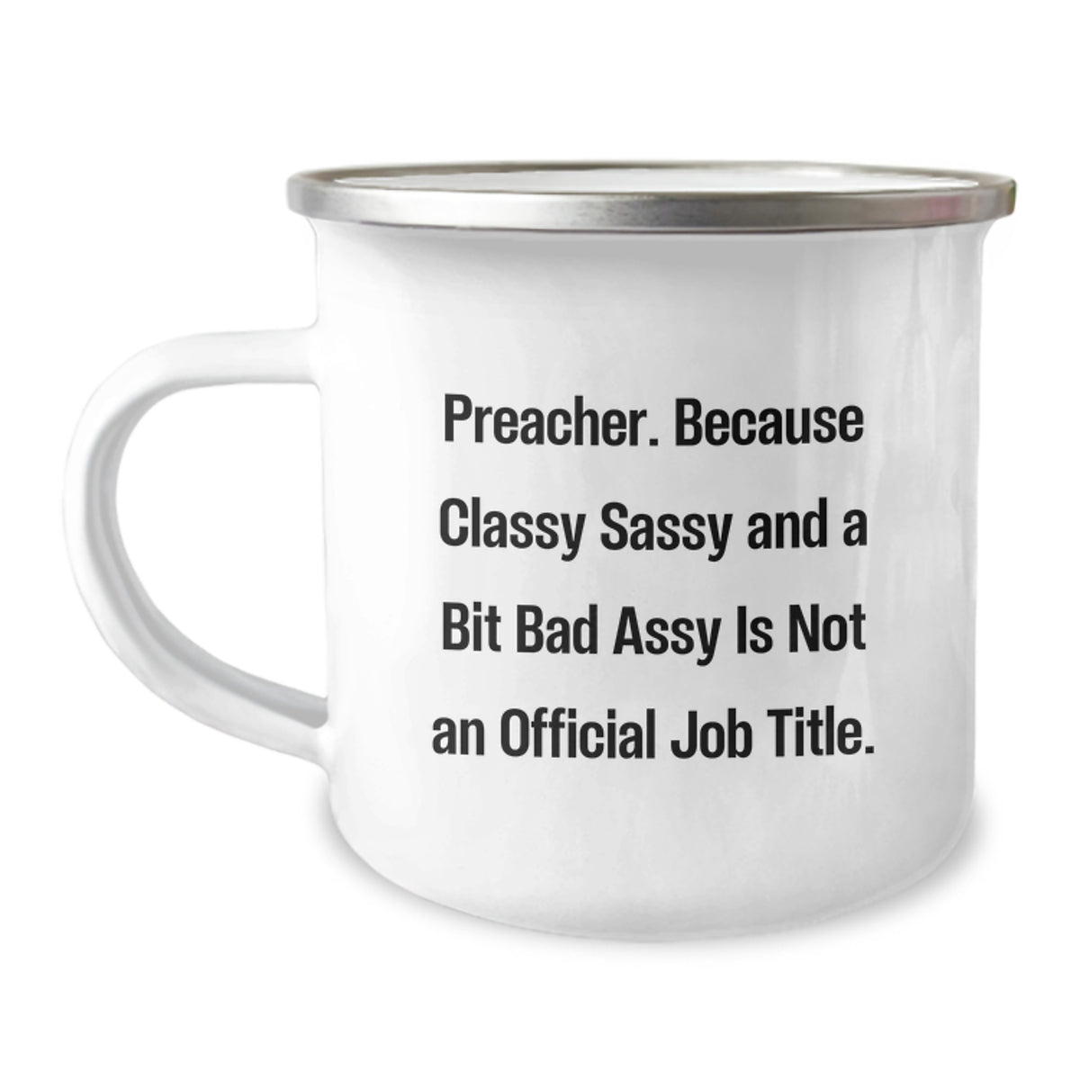 Preacher Camping Mug Funny Gift for Preacher Friends and Family - Sassy Preacher Unique Christmas Unique Gifts - Image 1