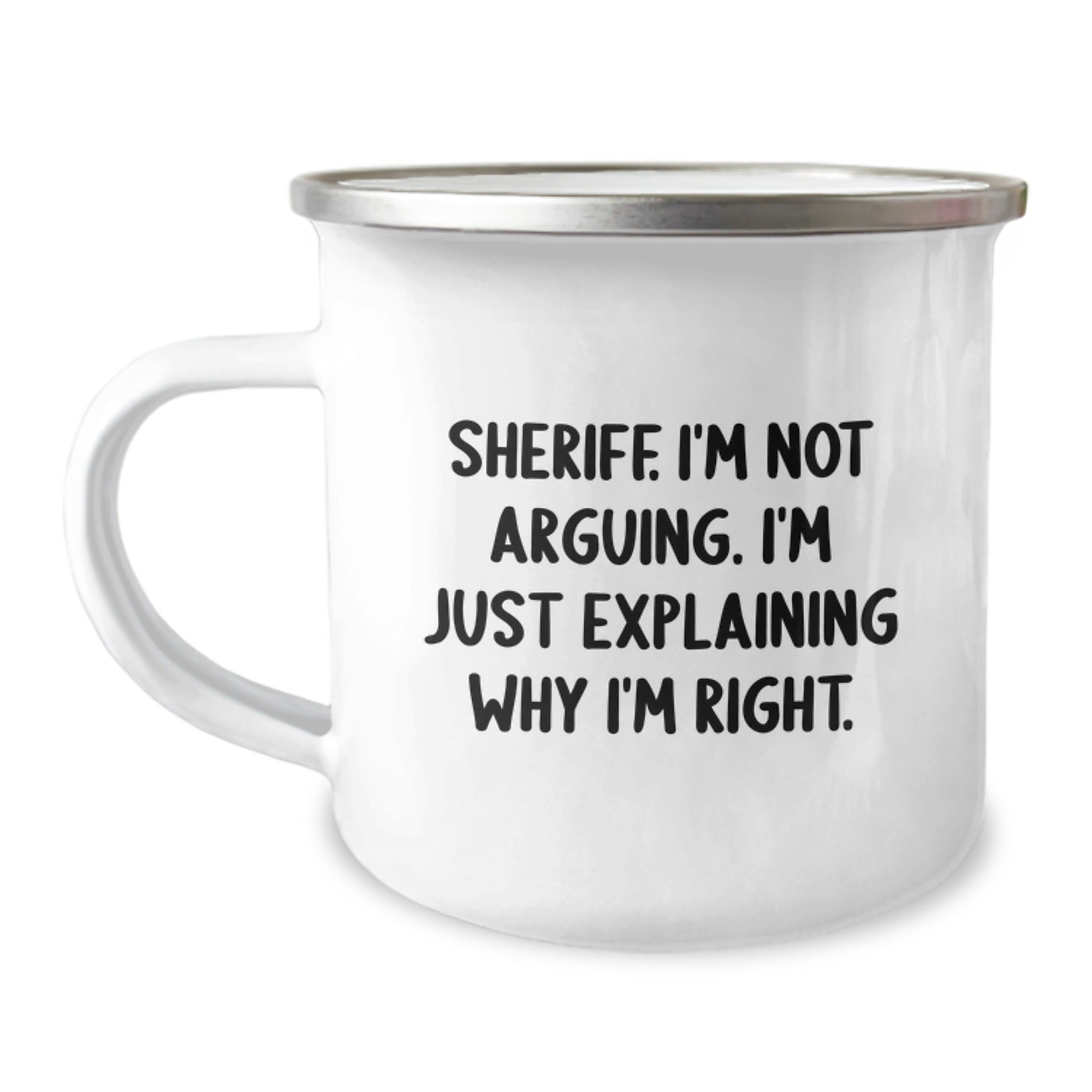Funny Sheriff Gifts for Men, 'Sheriff I'm Not Arguing I'm Just Explaining Why I'm Right' Camping Mug, Christmas Unique Presents for Sheriff Friends - Image 1