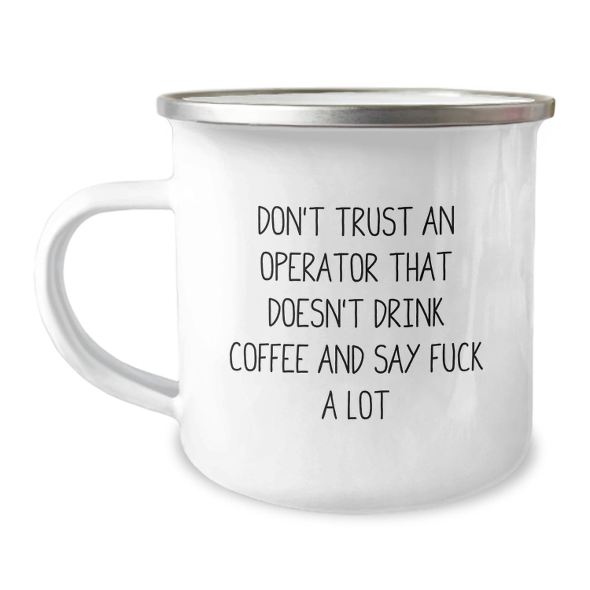 Funny Operator Gifts for Men Friends Coworkers Family - 'Don't Trust An Operator That Doesn't Drink Coffee And Say F--k A Lot' Christmas Unique Mugs - Image 1