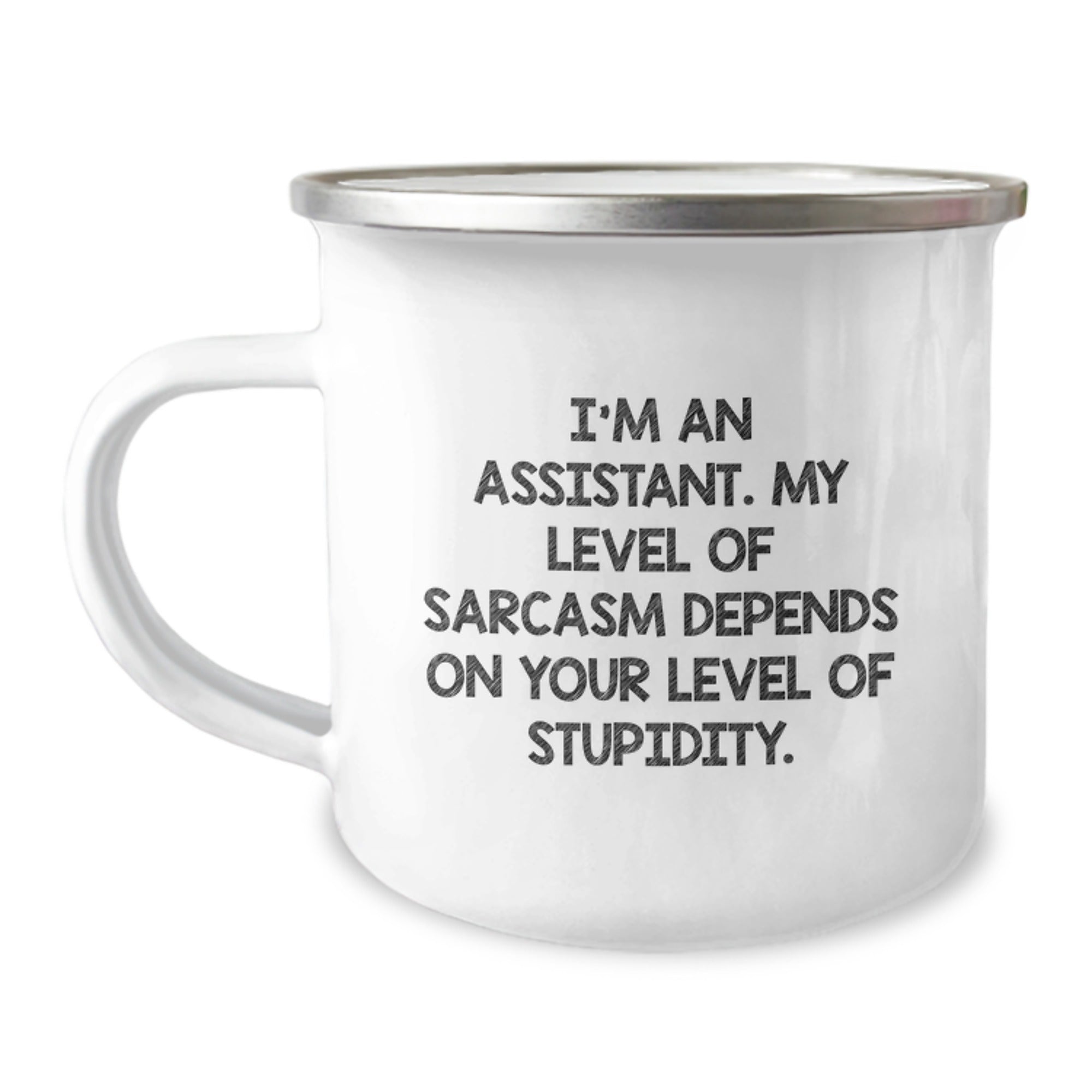 Funny Assistant Gifts, Sarcasm Mug for Graduation, Camping Mug with Quote 'I'm An Assistant. My Level Of Sarcasm Depends On Your Level Of Stupidity.' from Men or Women to Friends and Coworkers - Image 1