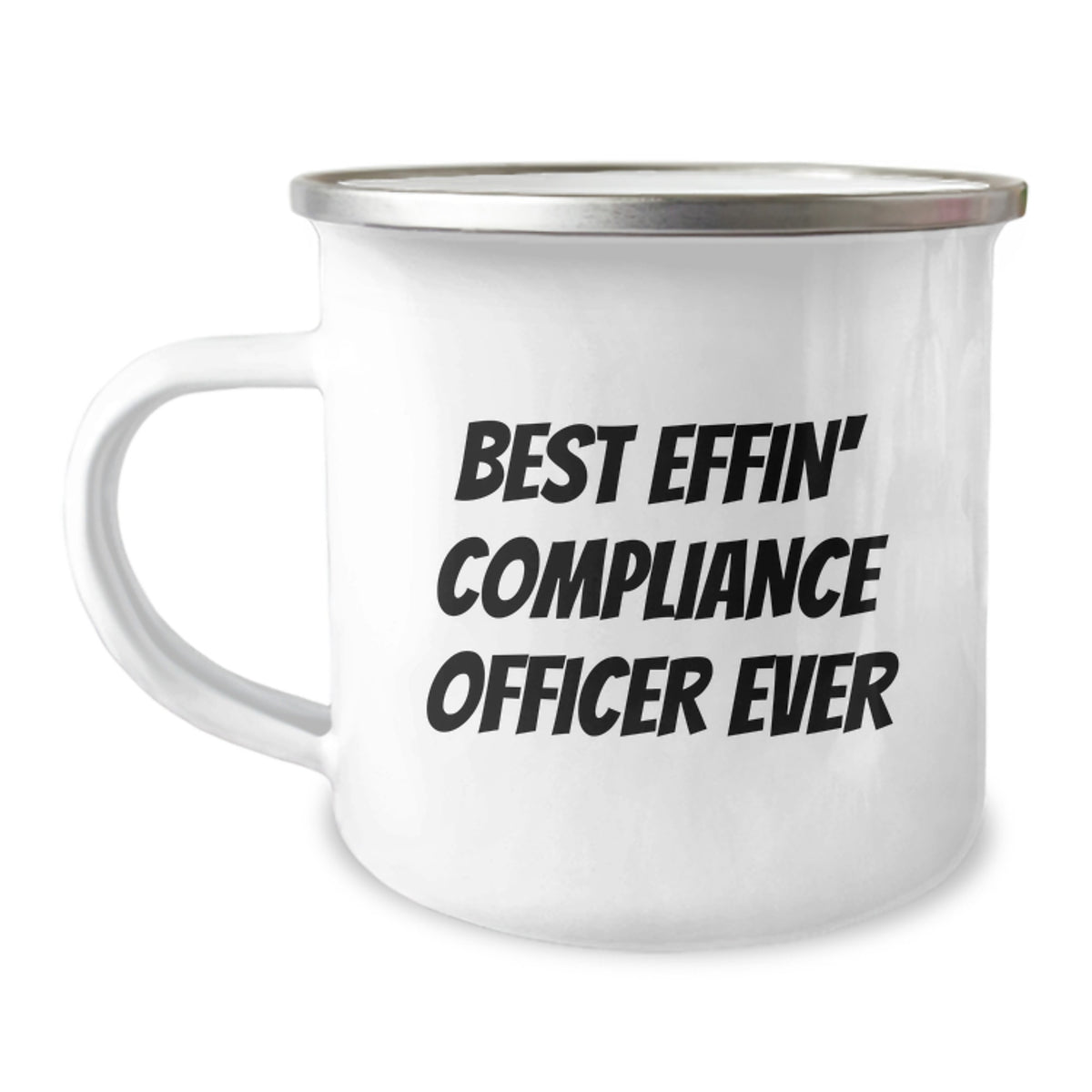 Funny Compliance Officer Gifts for Him or Her, Best Effin' Compliance Officer Ever Camping Mug, 12 oz Stainless Steel, Graduation Unique Gifts from Friends - Image 1