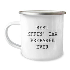Funny Tax Preparer Gifts from Friends for Best Effin' Tax Preparer Ever, Camping Mug for Graduation - Image 1